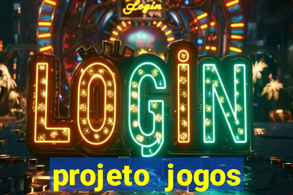 projeto jogos internos escolares